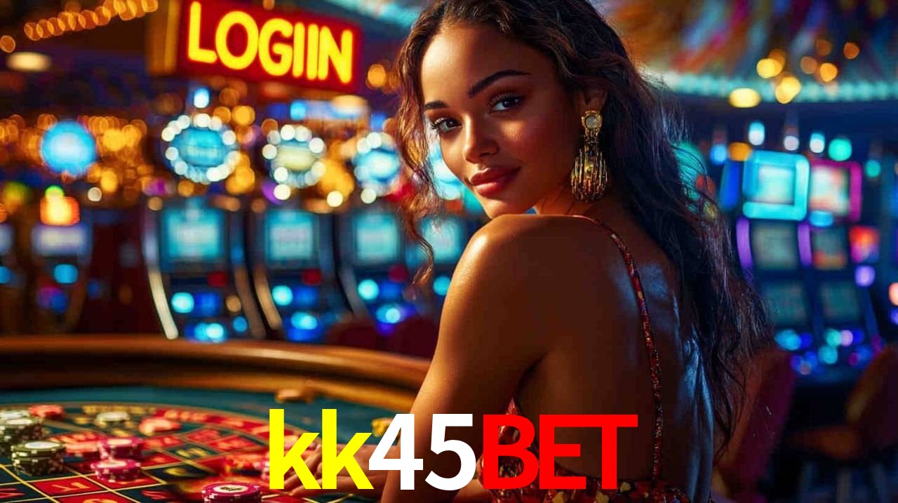 Login Seguro kk45bet